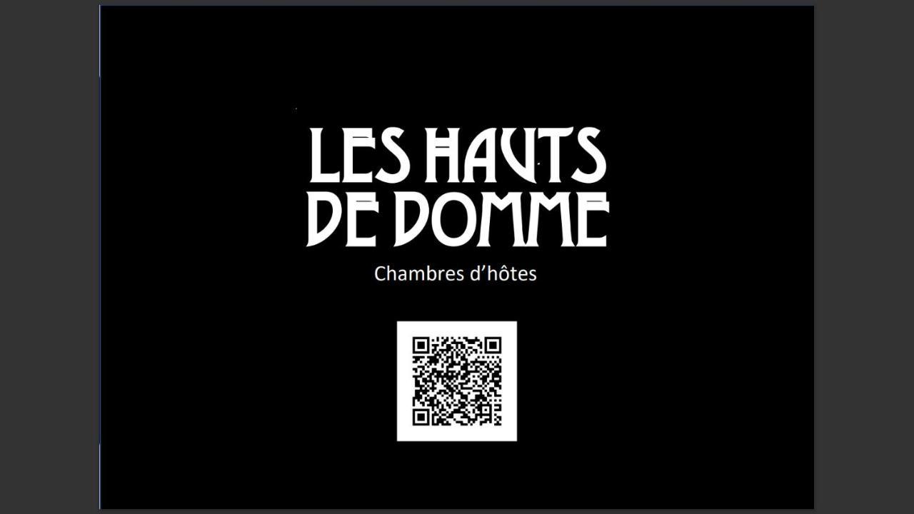 Les Hauts De Domme - Chambres D'Hotes Экстерьер фото